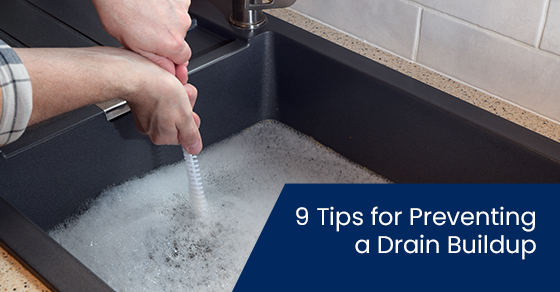 9 tips for preventing a drain buildup