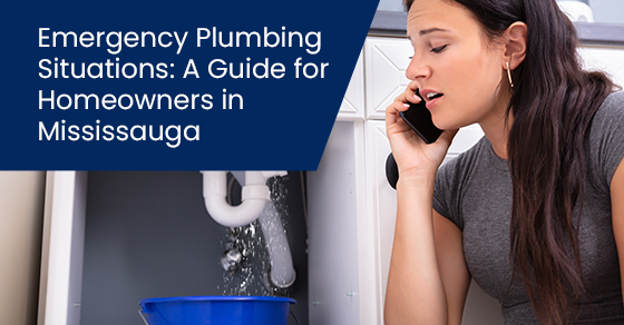 Emergency plumbing situations: A guide for homeowners in Mississauga